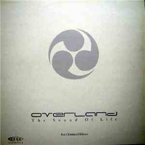 Overland  - The Sound Of Life