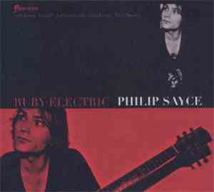 Philip Sayce - Ruby Electric