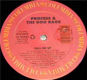 Process & The Doo Rags - Call Me Up