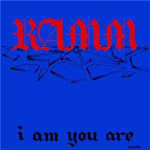 Ramm - I Am You Are