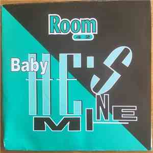 Room 42 - Baby He's Mine