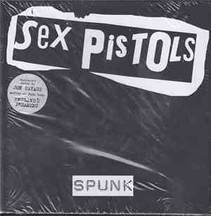 Sex Pistols - Spunk- The 7