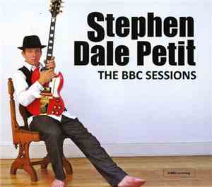 Stephen Dale Petit - The BBC Sessions