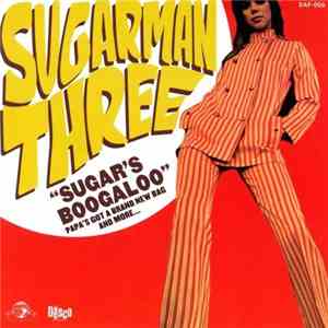 Sugarman Three - Sugar's Boogaloo
