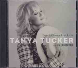 Tanya Tucker with Jim Lauderdale - Love's Gonna Live Here