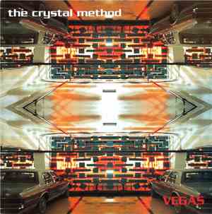 The Crystal Method - Vegas
