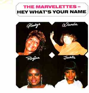 The Marvelettes - Hey What's Your Name