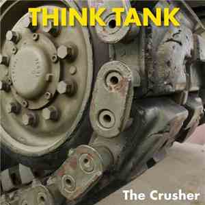 Think Tank - The Crusher