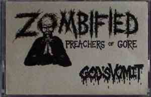 Zombified Preachers Of Gore - God's Vomit