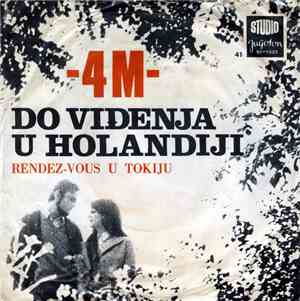 4M - Do Viđenja U Holandiji