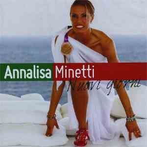 Annalisa Minetti - Nuovi Giorni