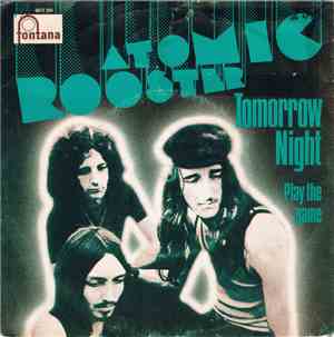 Atomic Rooster - Tomorrow Night