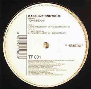 Bassline Boutique - Top Is Dead!!!