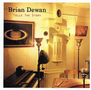 Brian Dewan - Tells The Story