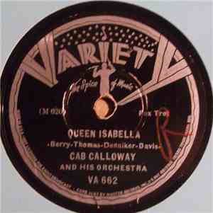 Cab Calloway And His Orchestra - Queen Isabella / Savage Rhythm