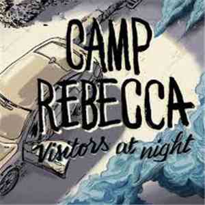 Camp Rebecca - Visitors At Night