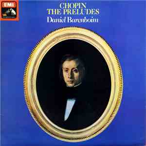 Chopin - Daniel Barenboim - The Preludes