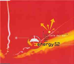 Energy 52 - Café Del Mar (Rmx)