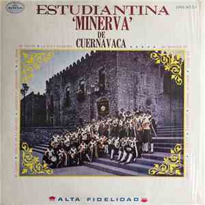 Estudiantina 'Minerva' De Cuernavaca - Estudiantina 'Minerva' De Cuernavaca