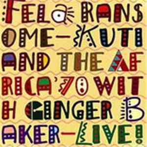 Fela Ransome-Kuti And The Africa '70 With Ginger Baker - Live!