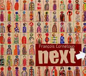 François Corneloup - Next