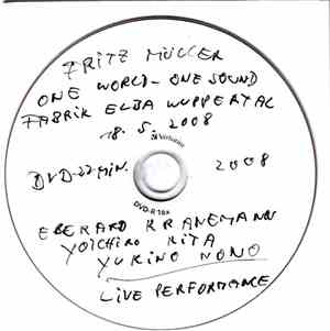 Fritz Müller + Yoichiro Kita - One World - One Sound (Live Performance)
