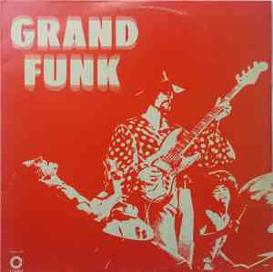 Grand Funk Railroad - Grand Funk