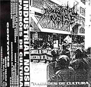 Industrial Noise - Padrões De Cultura