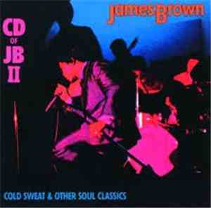 James Brown - CD Of JB II (Cold Sweat And Other Soul Classics)