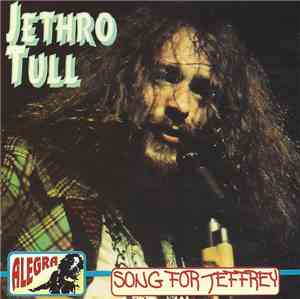 Jethro Tull - Song For Jeffrey