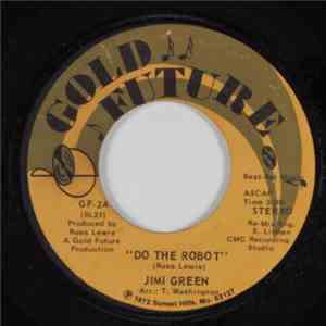 Jimi Green - Do The Robot
