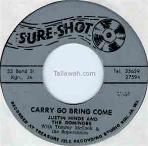 Justin Hinds And The Dominoes With Tommy McCook & The Supersonics - Carry G ...