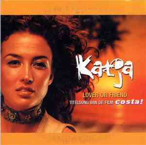 Katja - Lover Or Friend (Titelsong Van De Film Costa!)