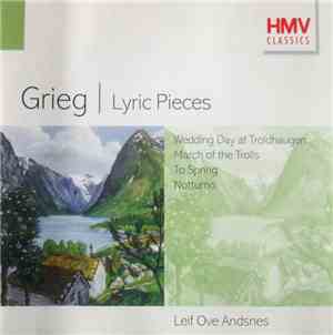 Leif Ove Andsnes - Grieg - Lyric Pieces