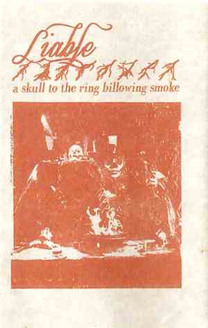 Liable - A Skull To The Ring Billowing Smoke