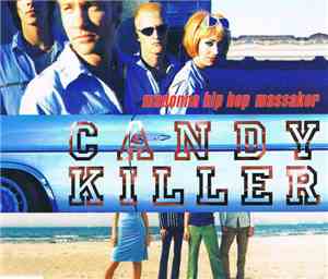Madonna Hip Hop Massaker - Candykiller