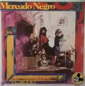 Mercado Negro - Se Han Cargado A Mickey Mouse / Eko Alfa Z B 2