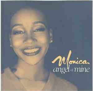 Monica - Angel Of Mine