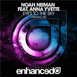Noah Neiman Feat. Anna Yvette - Eyes To The Sky