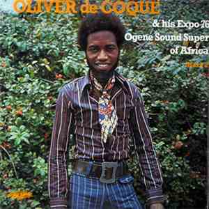 Oliver De Coque & His Expo 76 Ogene Sound Super Of Africa - Mark 2
