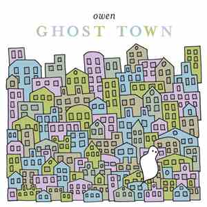 Owen  - Ghost Town