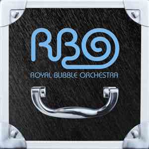 RBO - Royal Bubble Orchestra