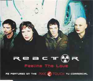 Reactor  - Feeling The Love