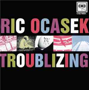 Ric Ocasek - Troublizing