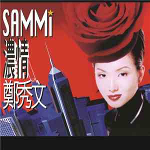 Sammi Cheng - The Best Sound Of Warner Music: Passion