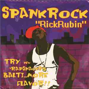 Spank Rock - Rick Rubin
