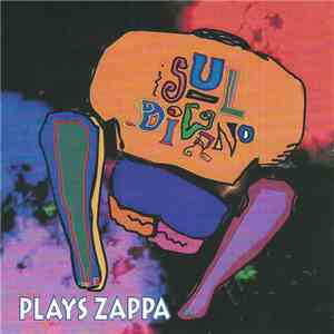 Sul Divano - Plays Zappa