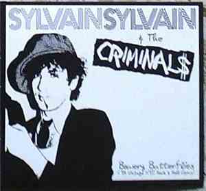 Sylvain Sylvain & The Criminal$ - Bowery Butterflies ('78 Vintage NYC Rock  ...