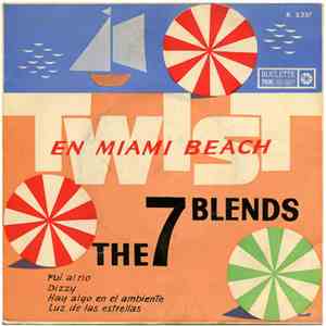 The 7 Blends - Twist En Miami Beach