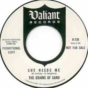 The Grains Of Sand - She Needs Me / That's When Happiness Began